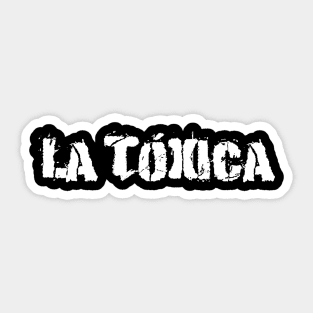 La Tóxica - White Design Sticker